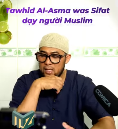 توحيد الأسماء والصفات يعلِّم المسلم الإقرار بأسماء الله وصفاته (باللغة الفيتنامي)