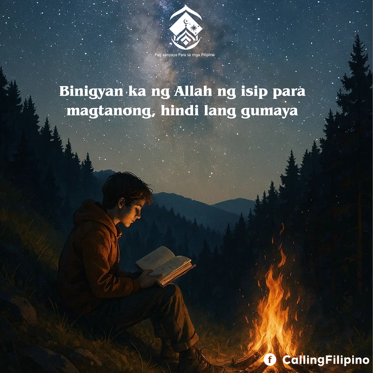 "لقد منحك الله عقلاً لتسأل، لا لتقليد فقط." (باللغة الفلبيني)