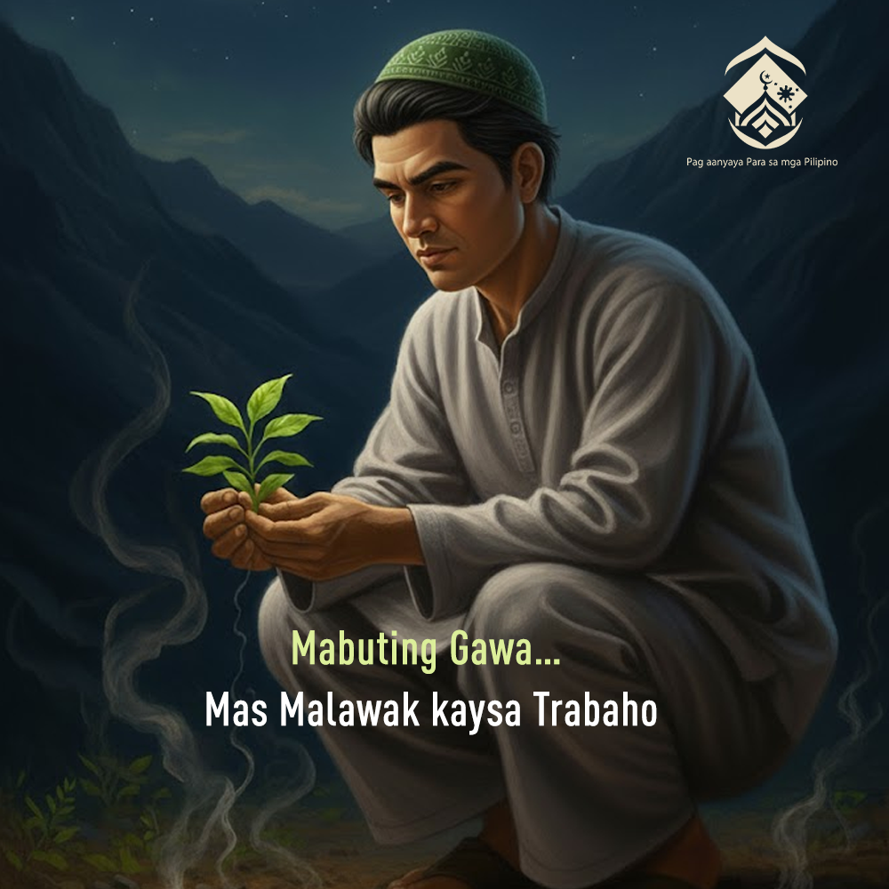 العمل الصالح... أوسع من مجرد العمل (باللغة الفلبيني)